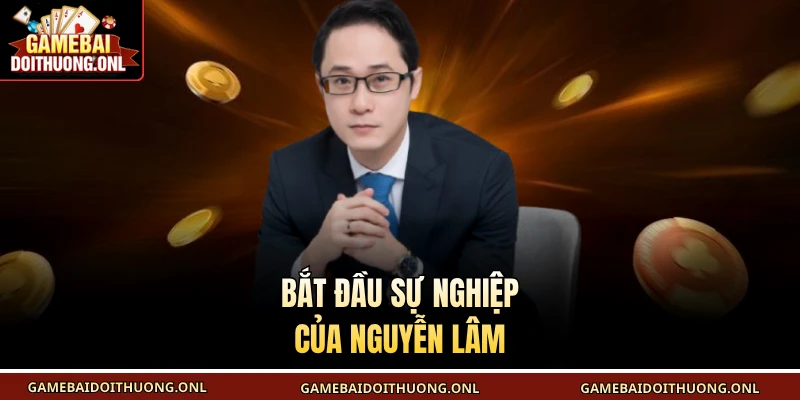 Bắt đầu sự nghiệp của Nguyễn Lâm