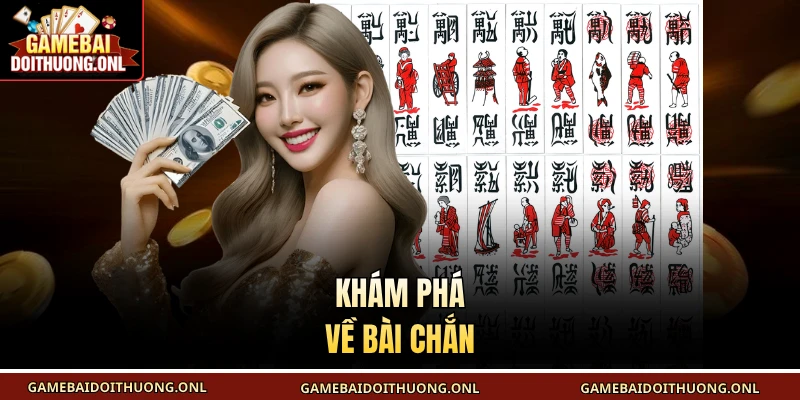 Khám phá về bài chắn