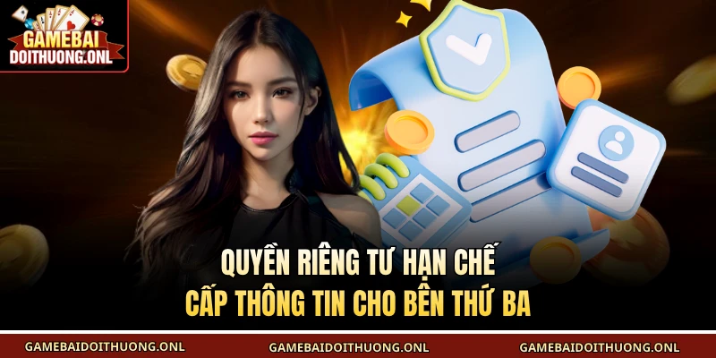 Quyền riêng tư hạn chế cấp thông tin cho bên thứ ba