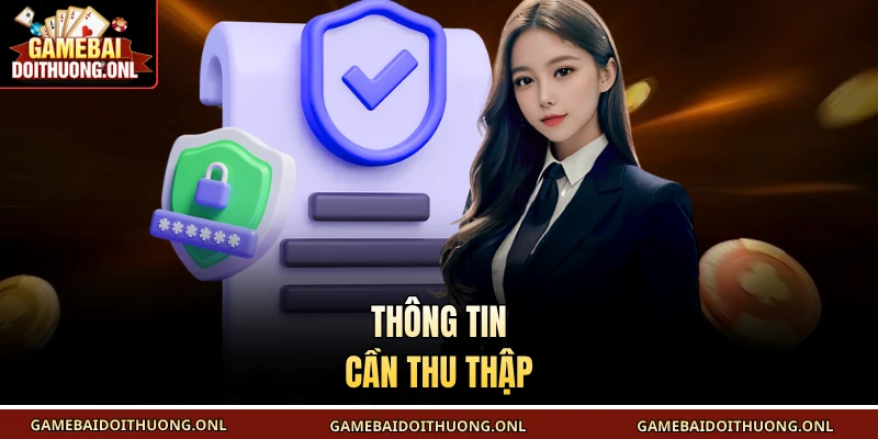 Thông tin cần thu thập
